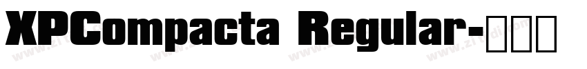 XPCompacta Regular字体转换